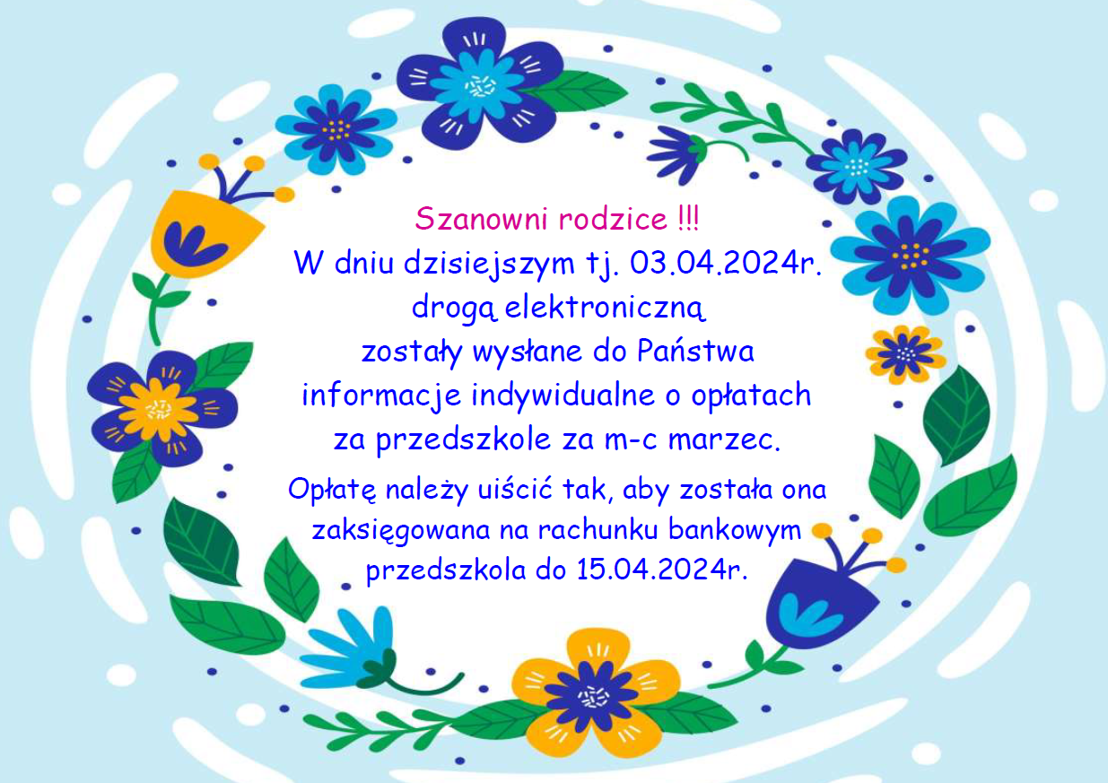Plakat informujący o opłatach za przedszkole do dnia 15.04.2024r.