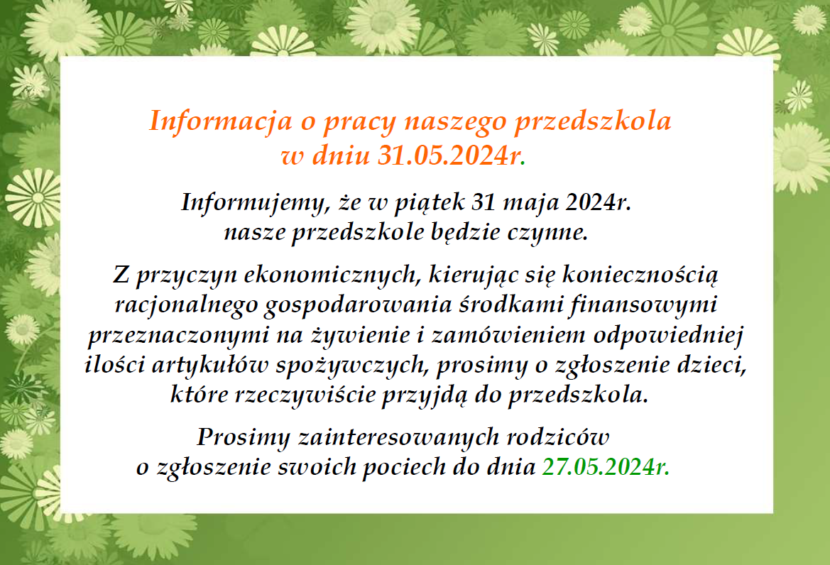 Plakat informujący o zapisach dzieci na dyżur na piątek 31.05.2024r.