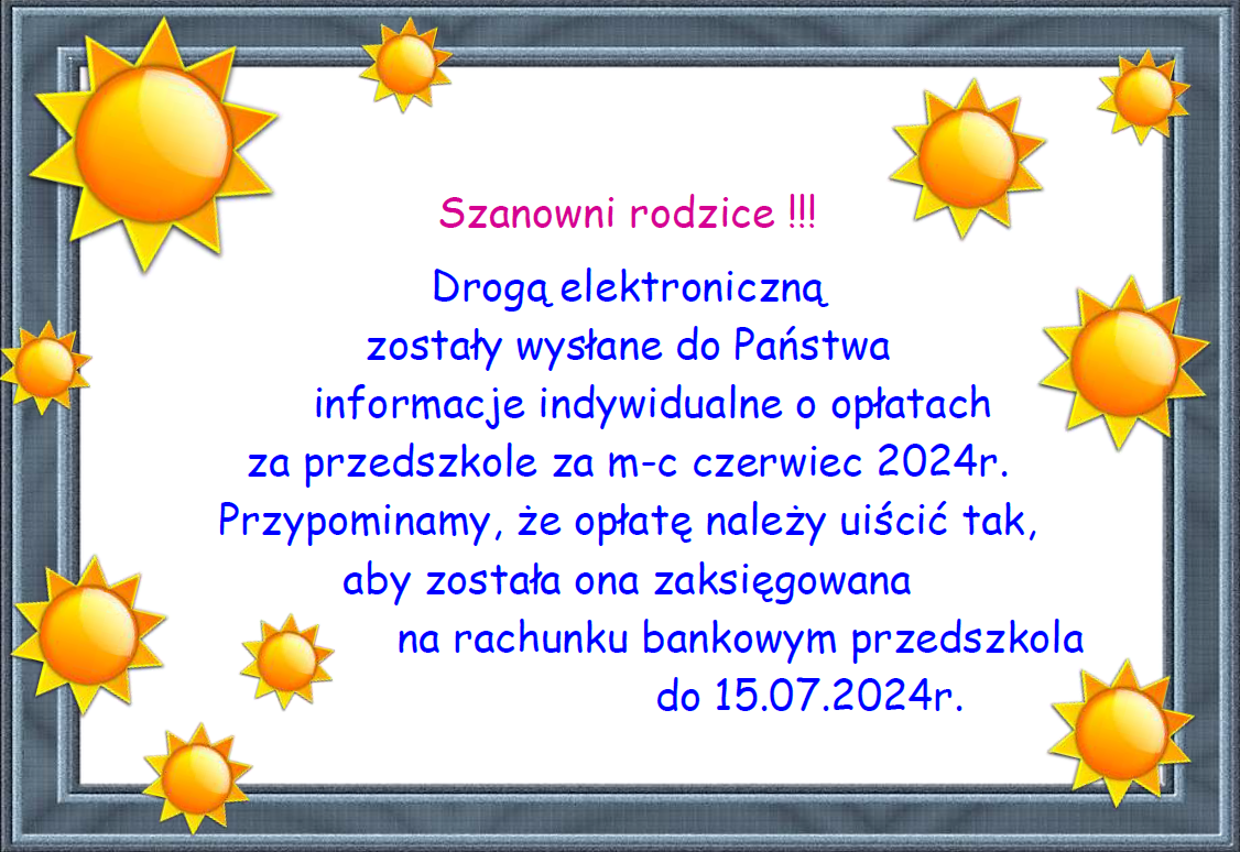 Plakat informujący o opłata za m-c czerwiec 2024r.