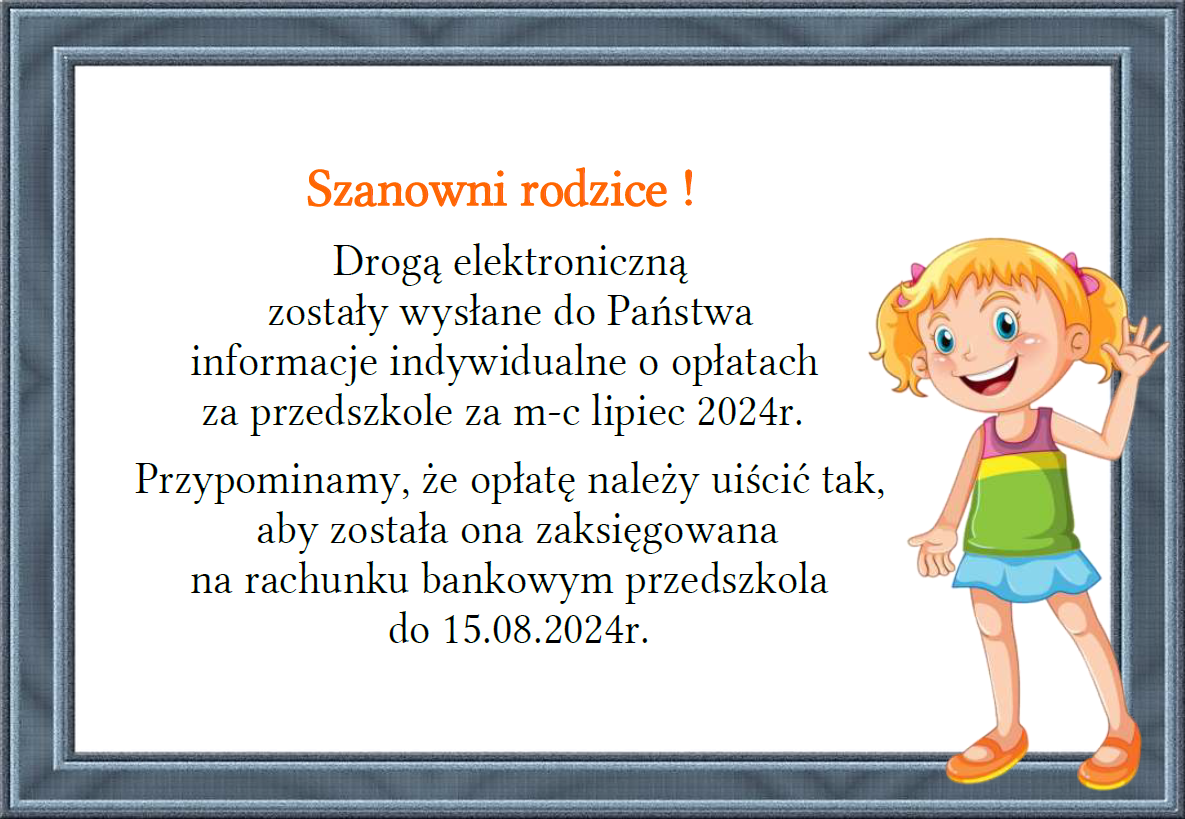 Plakat informujący o opłatach za m-c lipiec 2024r.