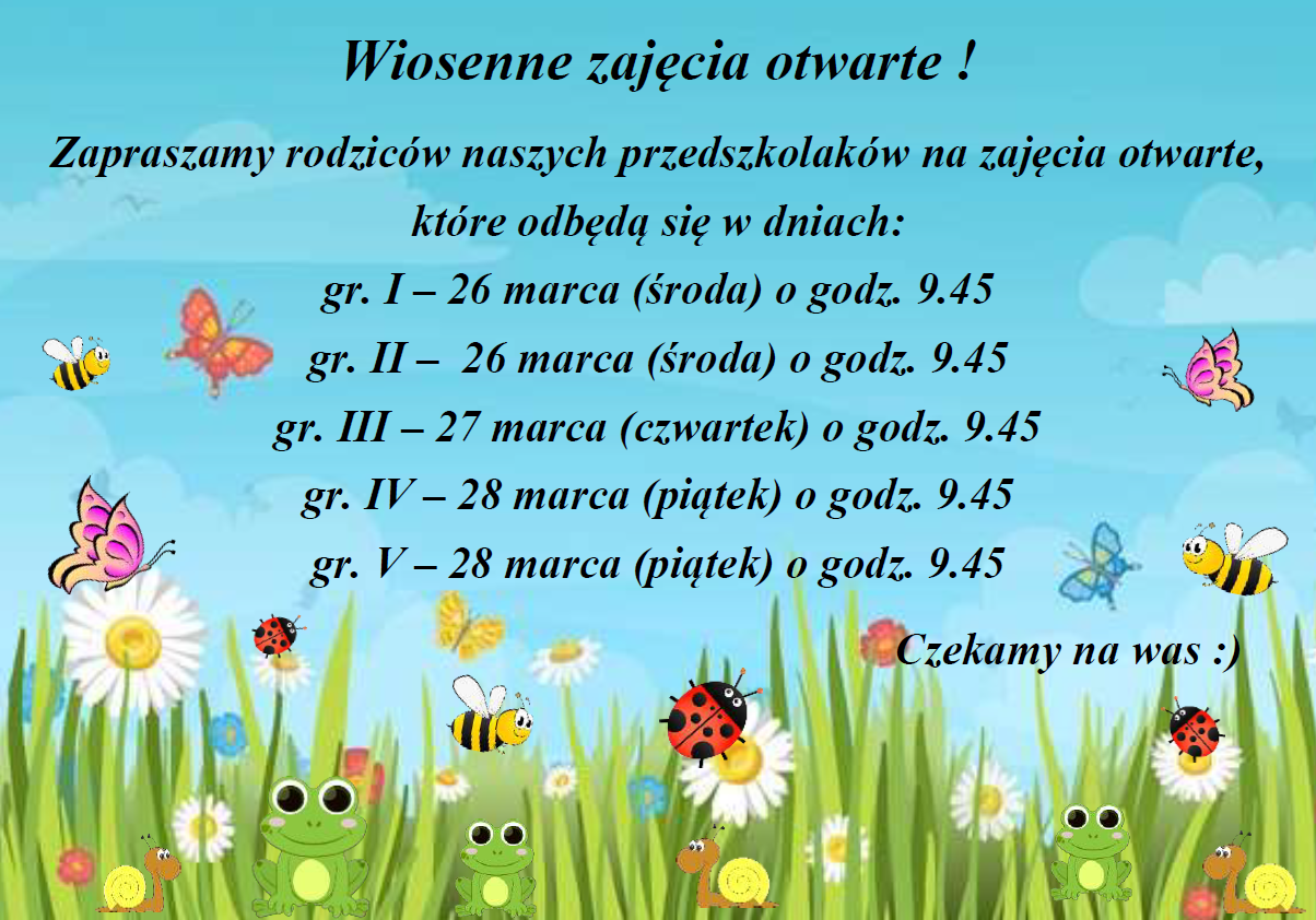 Plakat informujący o wiosennych zajęciach otwartych dla rodziców w dniach 26-28.03.2025r.