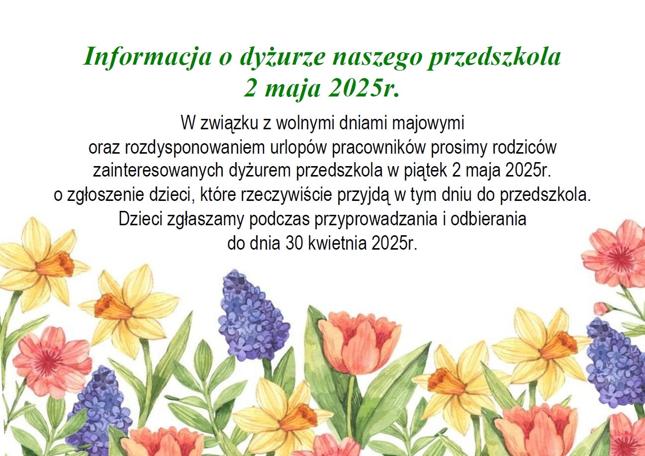 Plakat informujący o dyżurze przedszkola 2 maja 2025r.