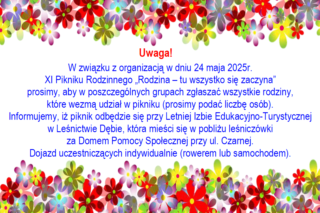 Plakat informujący o zapisach na Piknik Rodzinny w dniu 24.05.2025r.