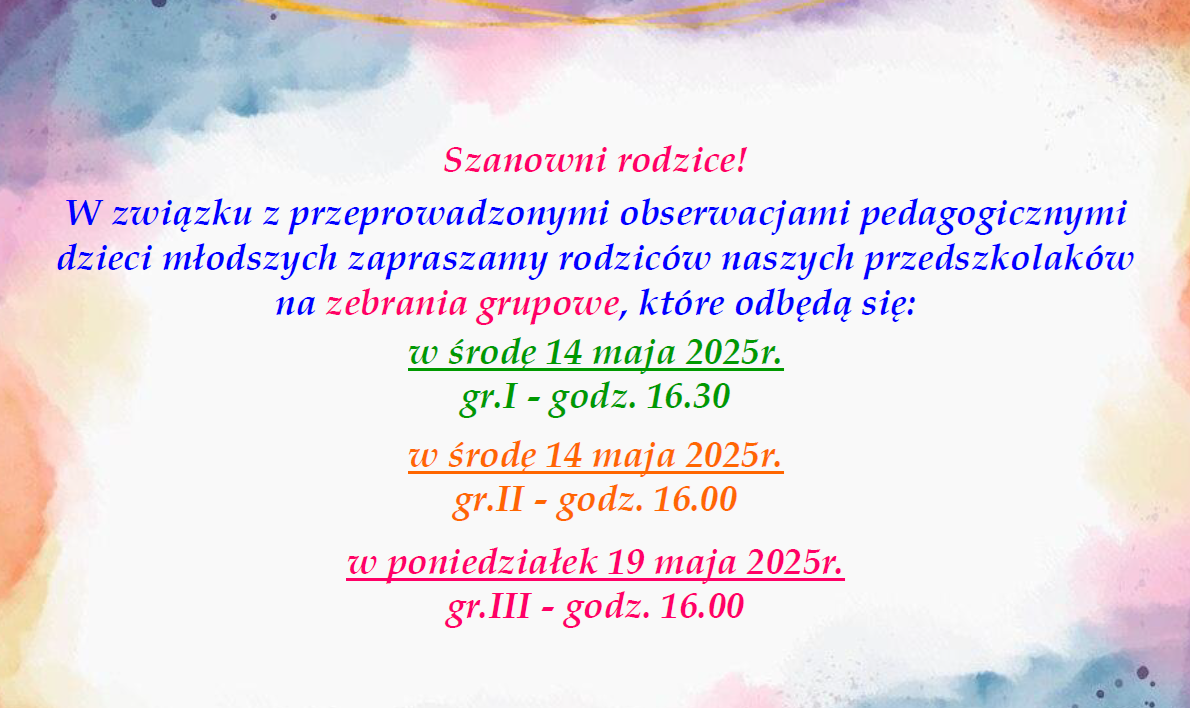 Plakat informujący o zebraniach z rodzicami w gr. I, II i III