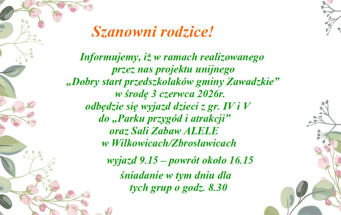 Plakat informujący o wycieczce gr. IV i V do Parku Przygód i Atrakcji oraz Sali Zawab ALELE
